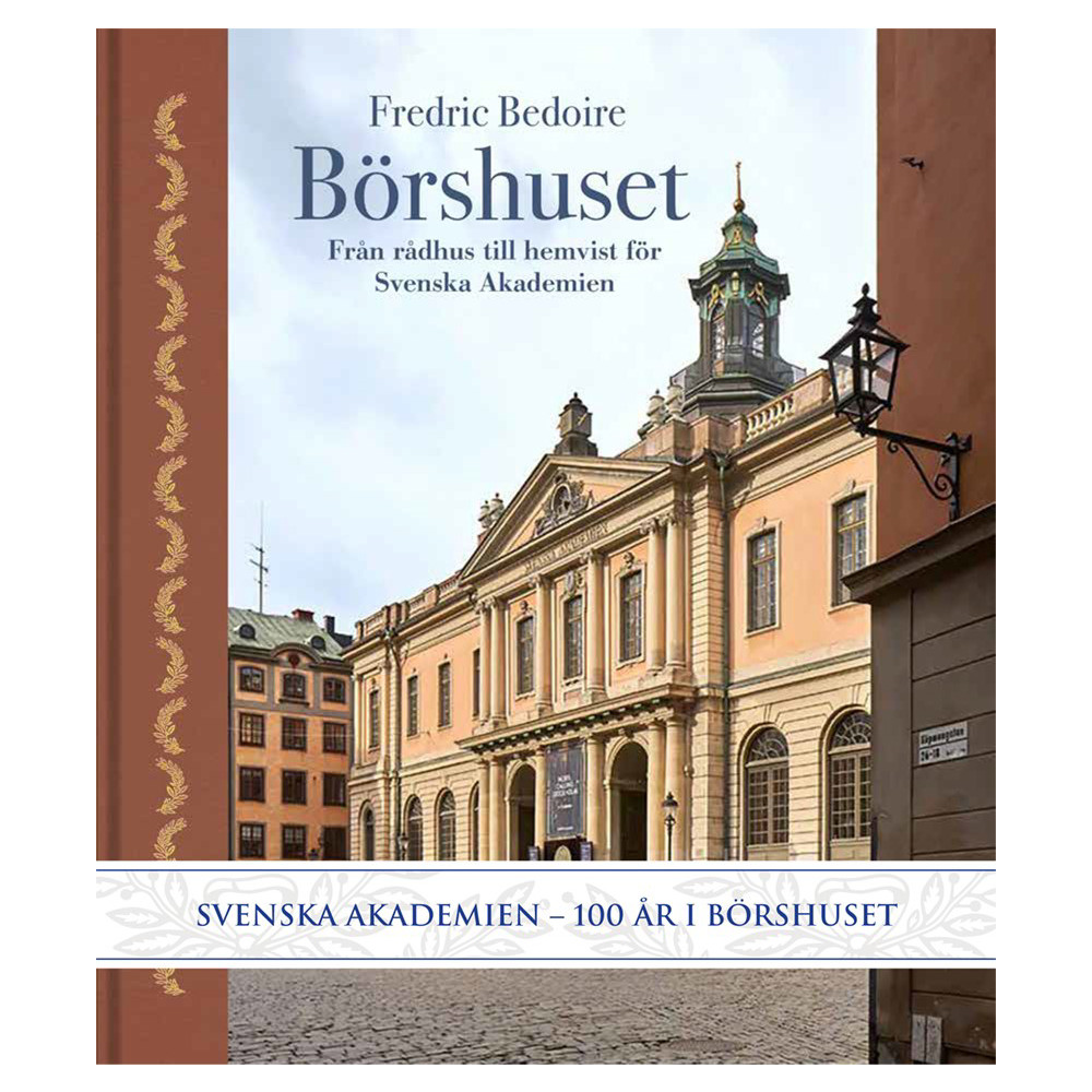 Produktbild för Börshuset : från rådhus till hemvist för Svenska Akademien (bok, halvklotband)