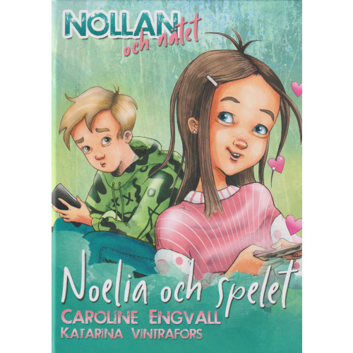 Caroline Engvall Noelia och spelet (inbunden)