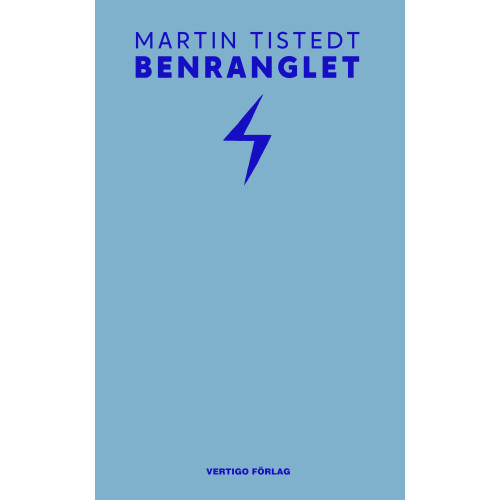 Martin Tistedt Benranglet (bok, kartonnage)
