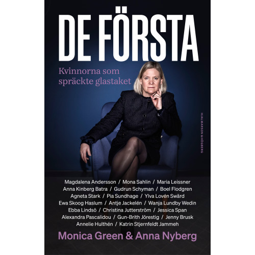 Monica Green De första : kvinnorna som spräckte glastaket (bok, danskt band)