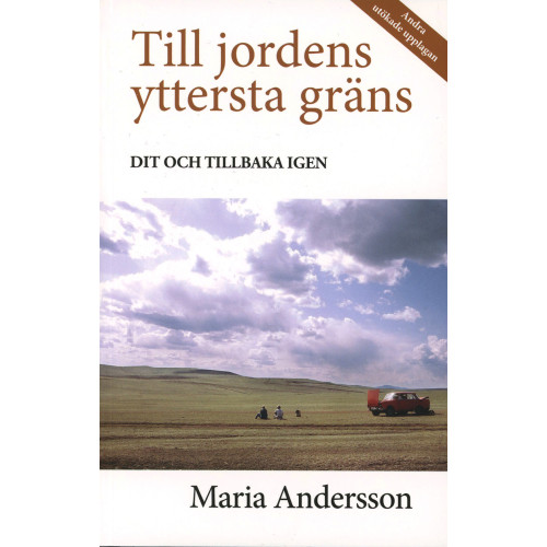 Maria Andersson Till jordens yttersta gräns (bok, storpocket)