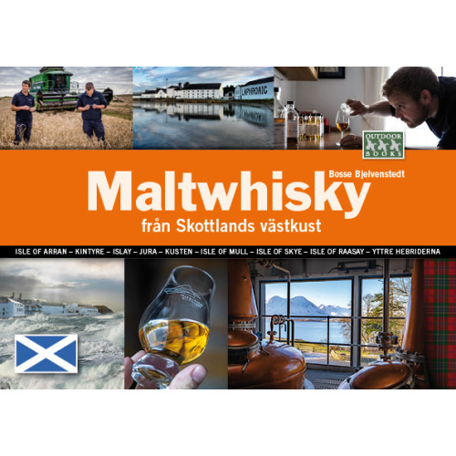 Bosse Bjelvenstedt Maltwhisky från Skottlands västkust (inbunden)
