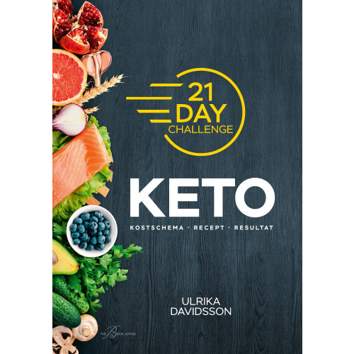 Ulrika Davidsson 21 Day Challenge - Keto (inbunden)