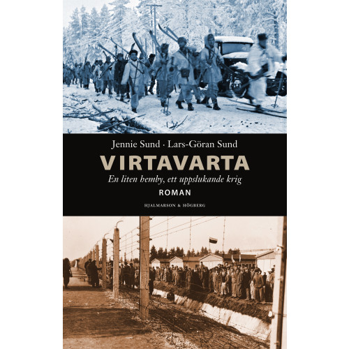 Jennie Sund Virtavarta : en liten hemby, ett uppslukande krig. (bok, danskt band)