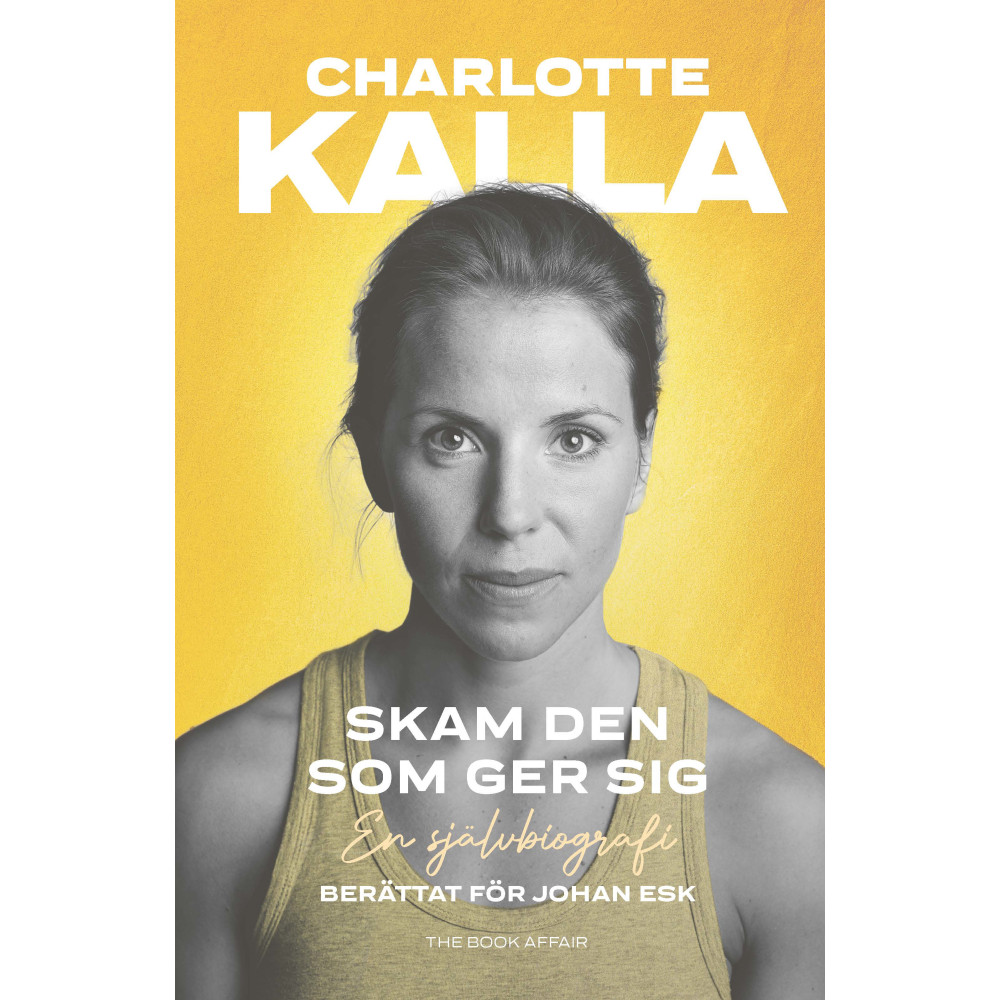 Produktbild för Skam den som ger sig : en självbiografi (inbunden)