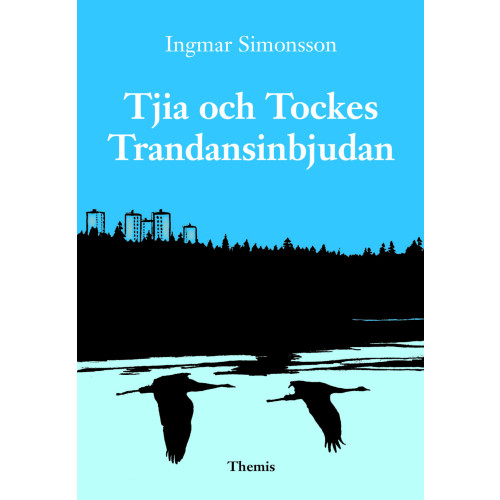Ingmar Simonsson Tjia och Tockes Trandansinbjudan (inbunden)