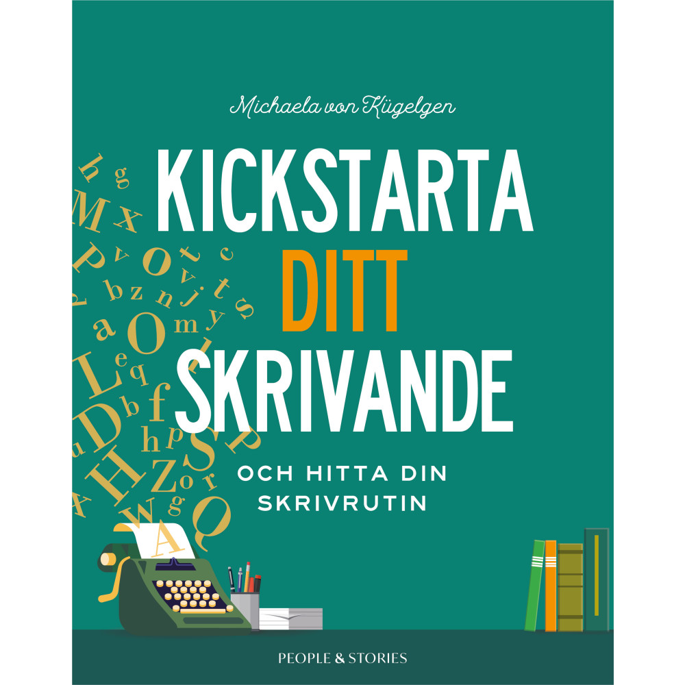Produktbild för Kickstarta ditt skrivande och hitta din skrivrutin (inbunden)
