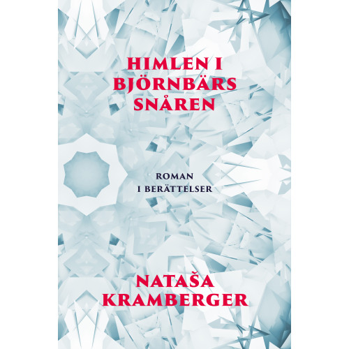 Natasa Kramberger Himlen i björnbärssnåren (bok, kartonnage)