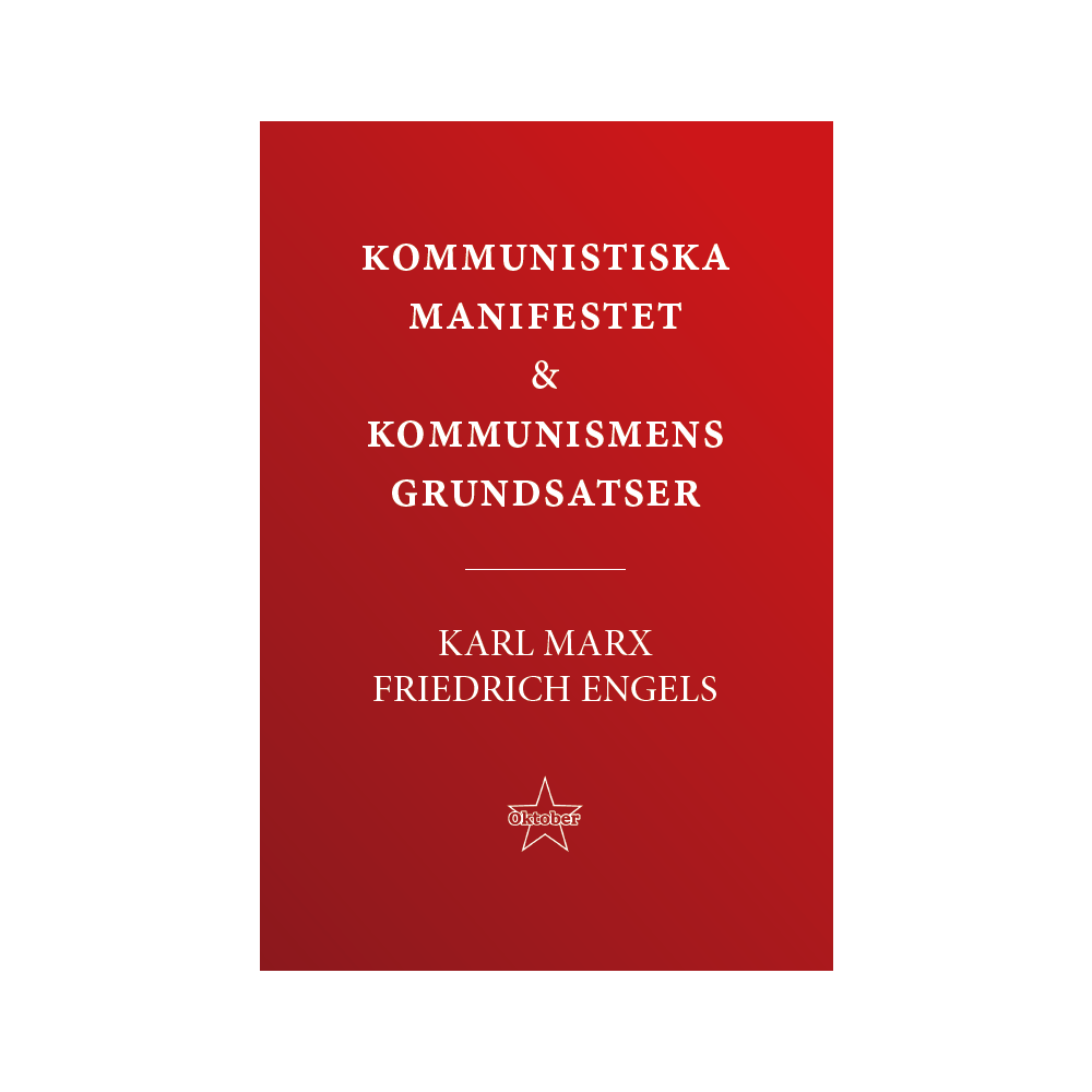 Produktbild för Kommunistiska manifestet & kommunismens grundsatser (häftad)