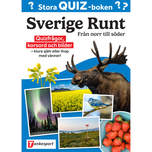 Tankesport Sverige Stora Quizboken Sverige runt : från norr till söder (bok, flexband)