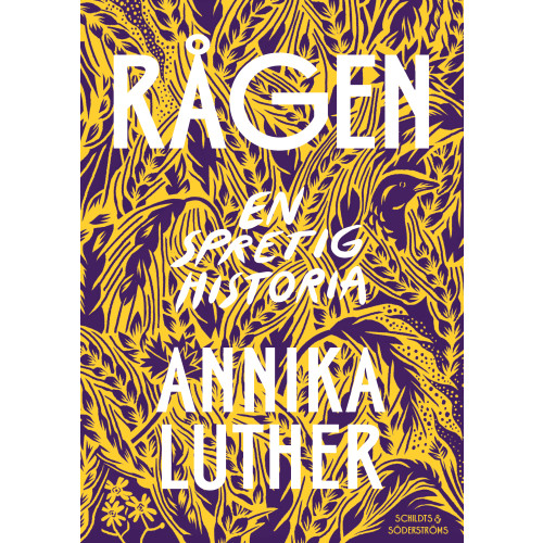 Annika Luther Rågen : en spretig historia (inbunden)