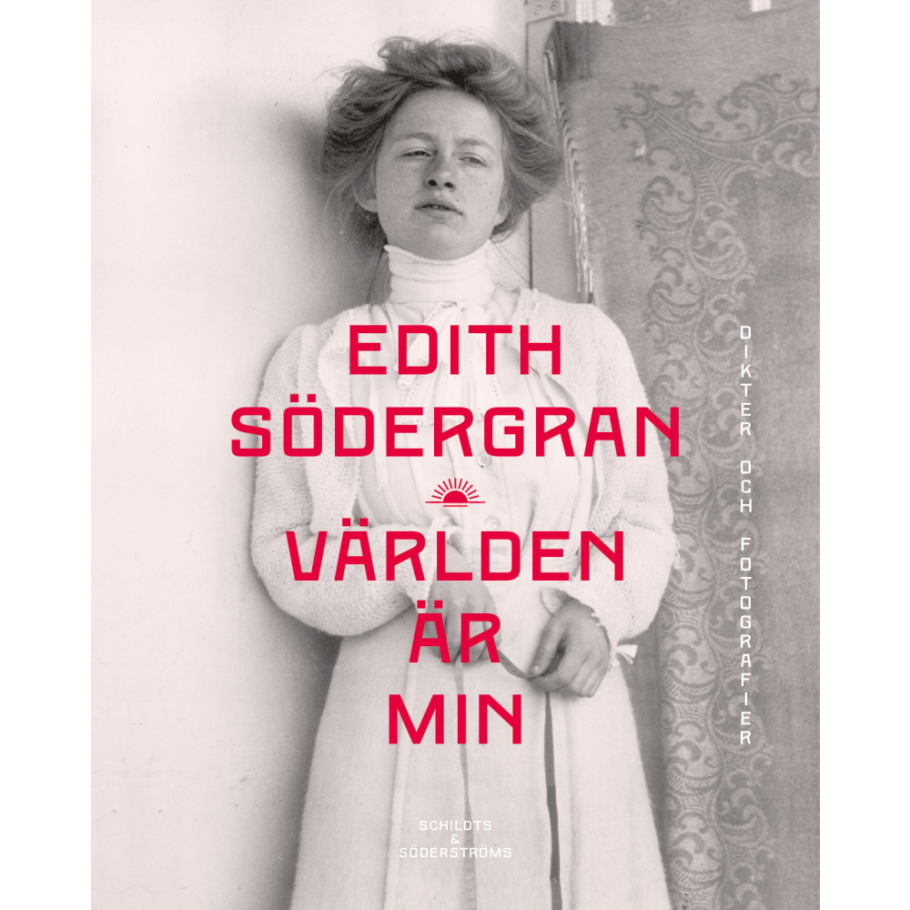 Produktbild för Världen är min : dikter och fotografier (inbunden)