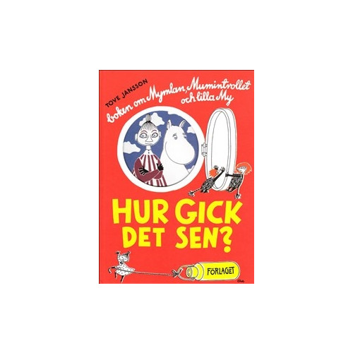 Tove Jansson Hur gick det sen? (bok, kartonnage)