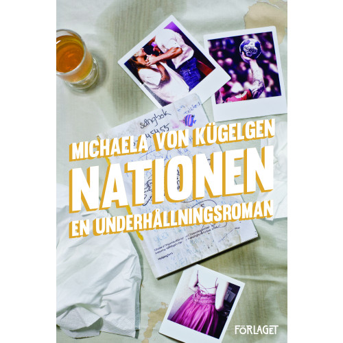 Michaela von Kügelgen Nationen : en underhållningsroman (bok, flexband)