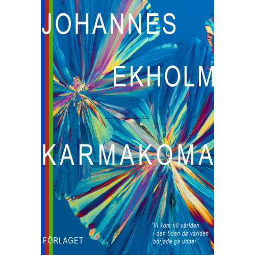 Johannes Ekholm Karmakoma (bok, danskt band)