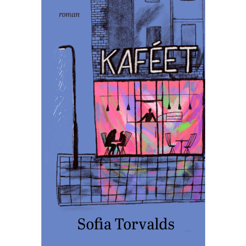 Sofia Torvalds Kaféet (inbunden)