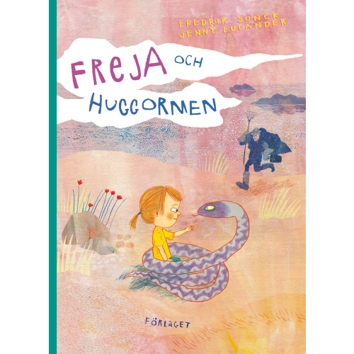 Fredrik Sonck Freja och huggormen (bok, kartonnage)
