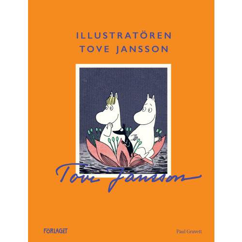 Paul Gravett Illustratören Tove Jansson (bok, kartonnage)