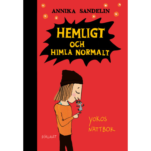 Annika Sandelin Hemligt och himla normalt (bok, danskt band)