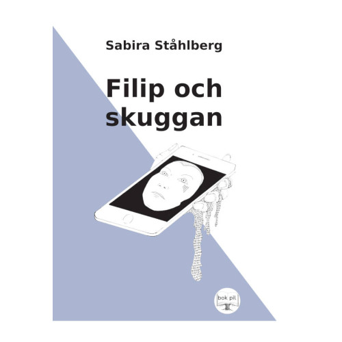 Sabira Ståhlberg Filip och skuggan (häftad)