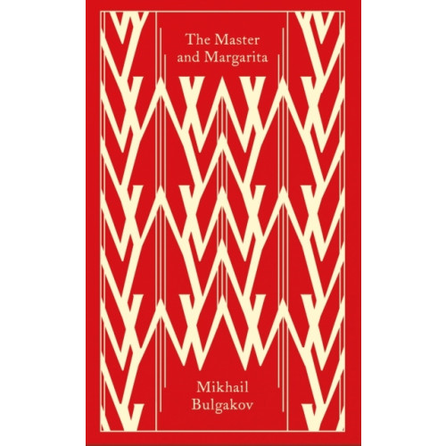 Mikhail Bulgakov The Master And Margarita (inbunden, eng)