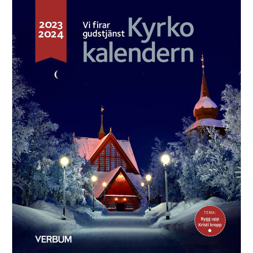 Verbum AB Kyrkokalendern 2023-2024. Bygg upp Kristi kropp (bok, danskt band)