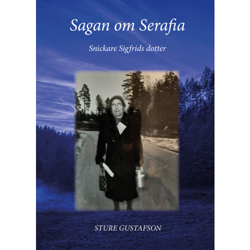 Sture Gustafson Sagan om Serafia (häftad)