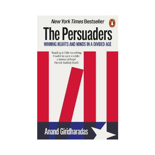 Anand Giridharadas The Persuaders (pocket, eng)