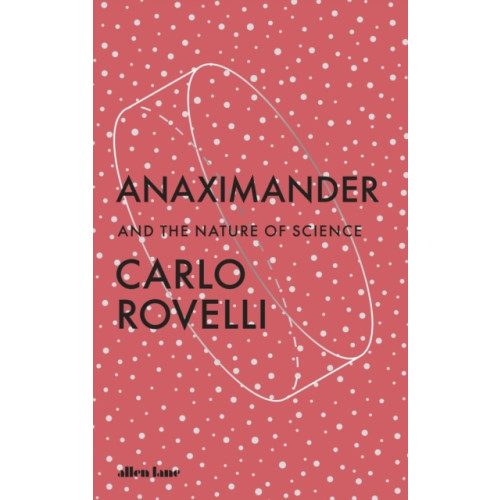 Carlo Rovelli Anaximander (häftad, eng)