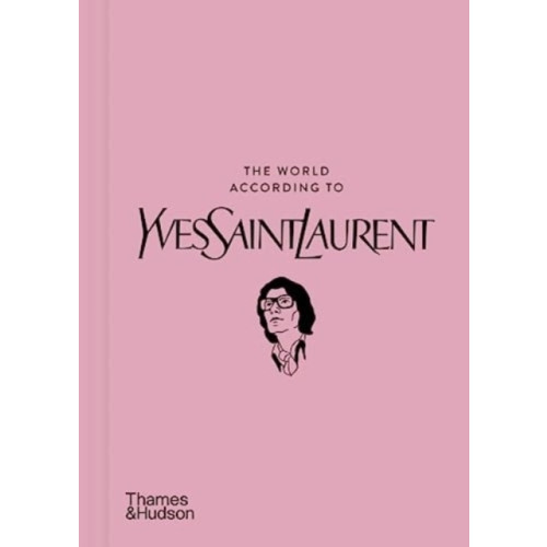 Jean-Christophe Napias The World According to Yves Saint Laurent (inbunden, eng)