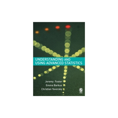 Christian Yavorsky Understanding and Using Advanced Statistics (häftad, eng)