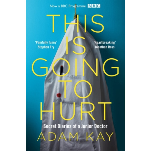 Adam Kay This Is Going to Hurt (pocket, eng)