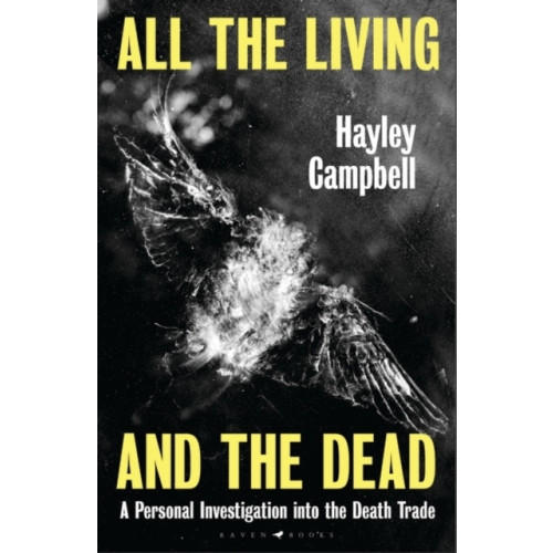 Hayley Campbell All the Living and the Dead (häftad, eng)