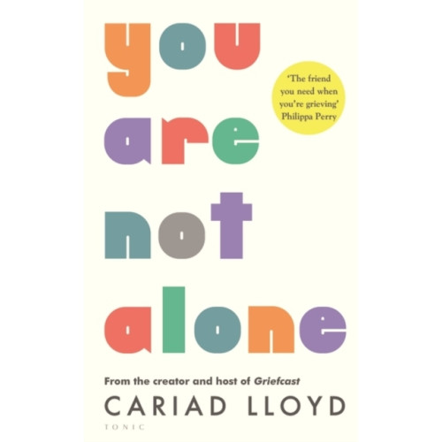 Cariad Lloyd You Are Not Alone (häftad, eng)