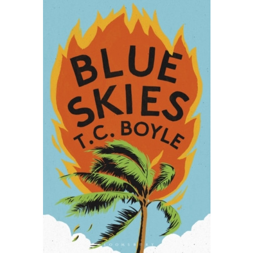 T. C. Boyle Blue Skies (häftad, eng)