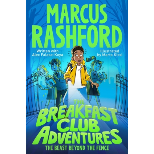 Marcus Rashford Breakfast Club Adventures - The Beast Beyond the Fence (pocket, eng)