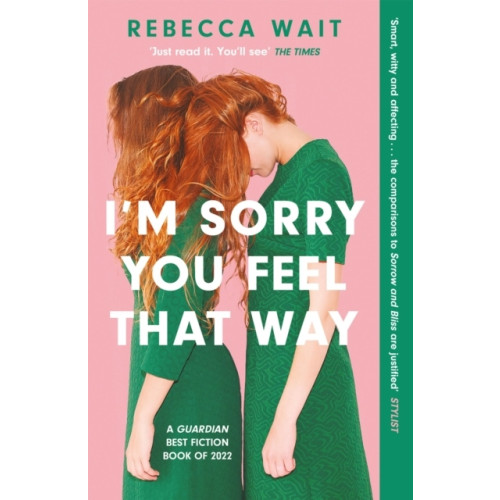 Rebecca Wait I'm Sorry You Feel That Way (pocket, eng)