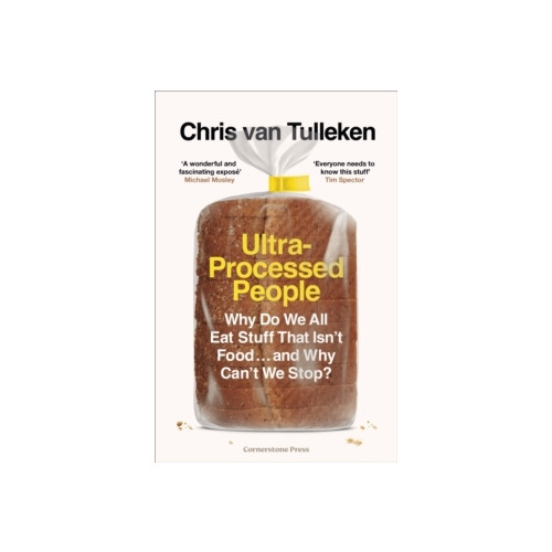 Chris van Tulleken Ultra-Processed People (häftad, eng)