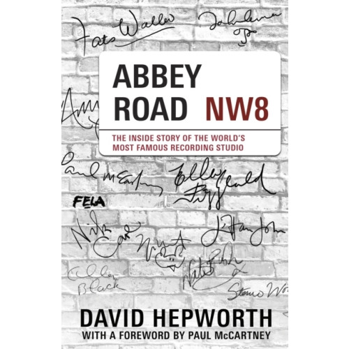 David Hepworth Abbey Road Studios at 90 (inbunden, eng)
