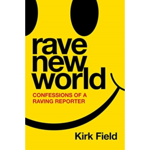 Kirk Field Rave New World (pocket, eng)