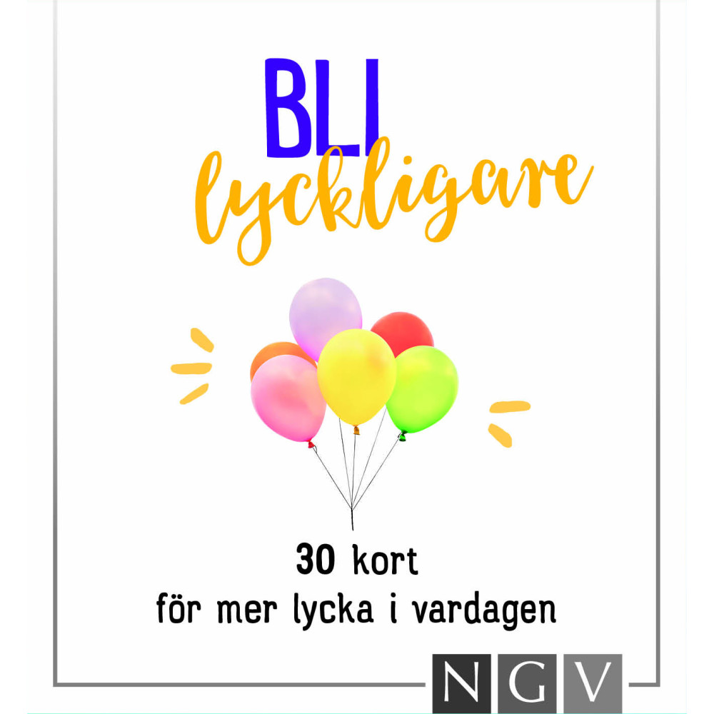Produktbild för Bli lyckligare : 30 kort för mer lycka i vardagen (bok)