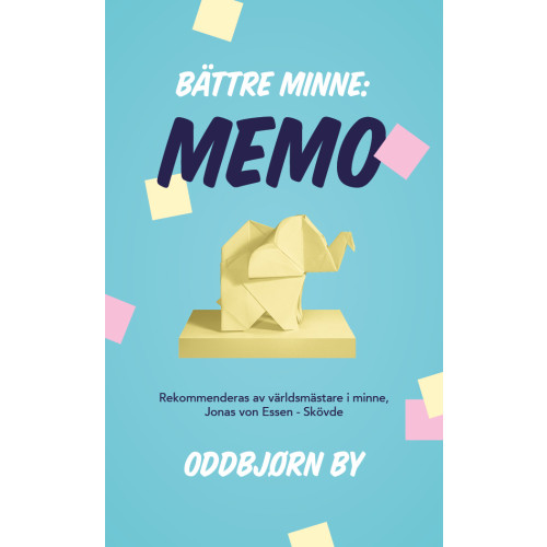 Oddbjørn By Bättre minne : memo (pocket)