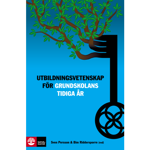 Sven Persson Utbildningsvetenskap för grundskolans tidiga år (bok, kartonnage)
