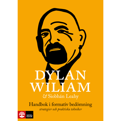 Dylan Wiliam Handbok i formativ bedömning : strategier och praktiska tekniker (bok, danskt band)