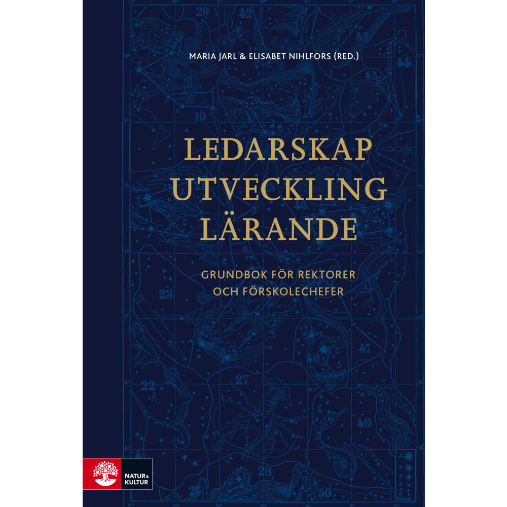 Produktbild för Ledarskap, utveckling, lärande : grundbok för rektorer och förskolechefer (bok, flexband)
