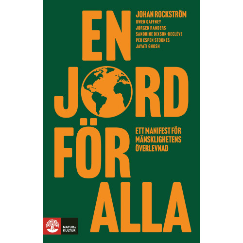 Johan Rockström En jord för alla : Ett manifest för mänsklighetens överlevnad (inbunden)
