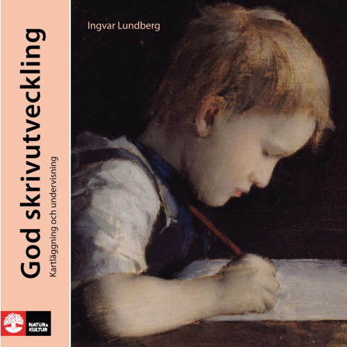 Ingvar Lundberg God skrivutveckling : kartläggning och undervisning (häftad)