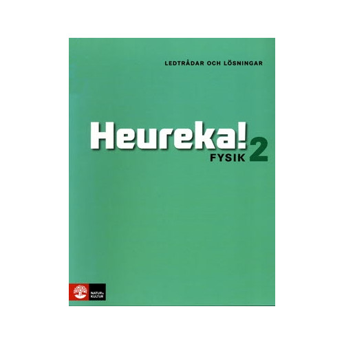 Rune Alphonce Heureka Fysik 2 Ledtrådar och lösningar (häftad)