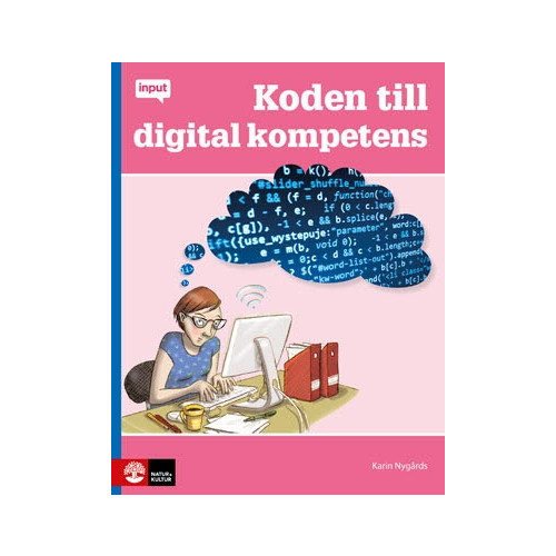 Karin Nygårds Koden till digital kompetens (inbunden)