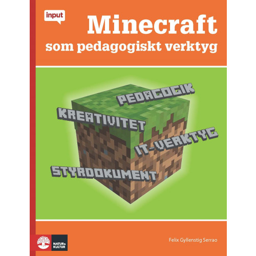 Felix Gyllenstig Serrao Minecraft som pedagogiskt verktyg (inbunden)